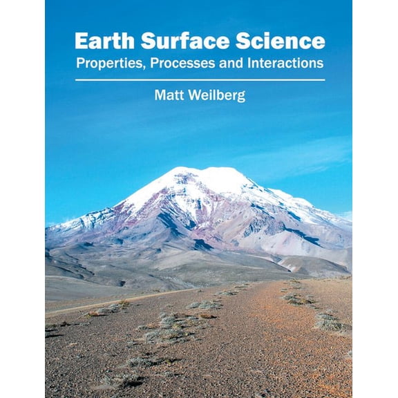 Earth Surface Science: Properties, Processes and Interactions, (Hardcover)