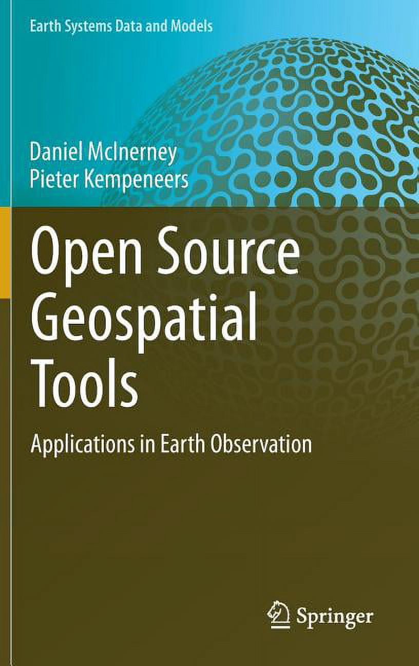 Earth Systems Data and Models Open Source Geospatial Tools ...