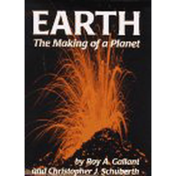 Pre-Owned Earth: The Making of a Planet (Hardcover) 0761450122 9780761450122