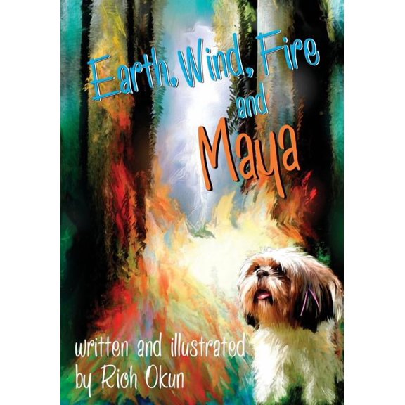 Earth, Wind, Fire and Maya, (Paperback)