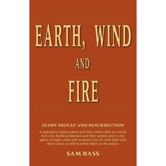 Earth, Wind and Fire, (Paperback)