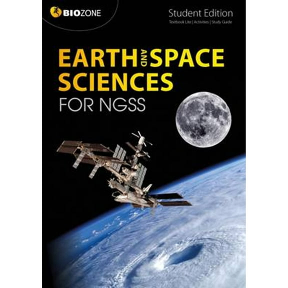 Pre-Owned BIOZONE Earth and Space Science for NGSS Student Edition Paperback
