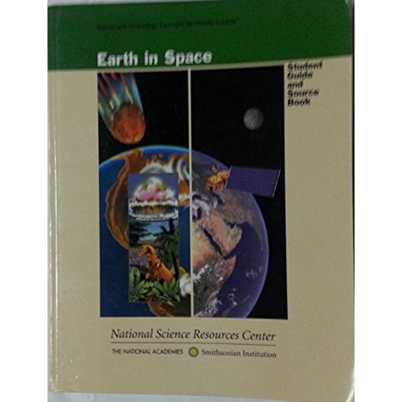Pre-Owned Earth in Space (Science and Technology Concepts for Middle Schools, Student Guide and Source Book) Paperback