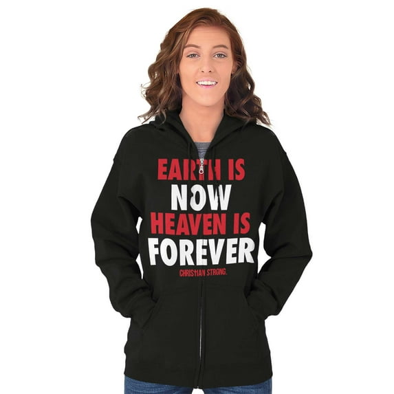 Earth is Now Heaven is Forever Zip Up Hoodie Men's Women's Brisco Brands S