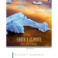 thumbnail image 1 of Pre-Owned Earth's Climate: Past and Future, (Paperback), 1 of 1