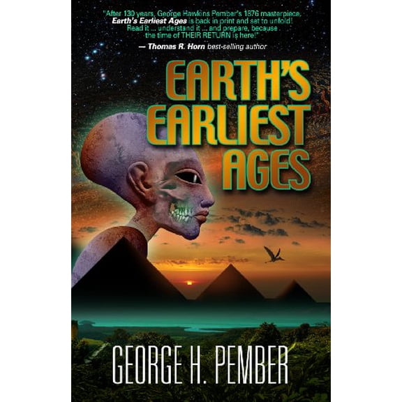 Pre-Owned Earth's Earliest Ages and Their Connection with Modern Spiritualism and Theosophy (Paperback) 9780985604523