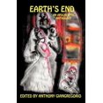thumbnail image 1 of Earth's End: An Apocalyptic Anthology, (Paperback), 1 of 1