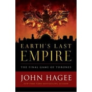 Earths Last Empire The Final Game of Thrones Hardcover