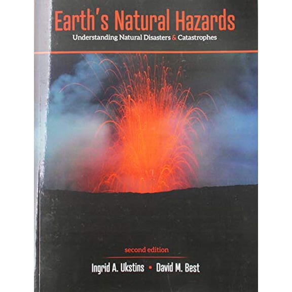 Pre-Owned Earth's Natural Hazards: Understanding Natural Disasters and Catastrophes, Used [Paperback]