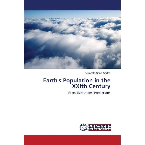 Earth's Population in the Xxith Century (Paperback)