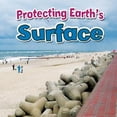 thumbnail image 1 of Pre-Owned Protecting Earth's Surface (Paperback) 0778717747 9780778717744, 1 of 1