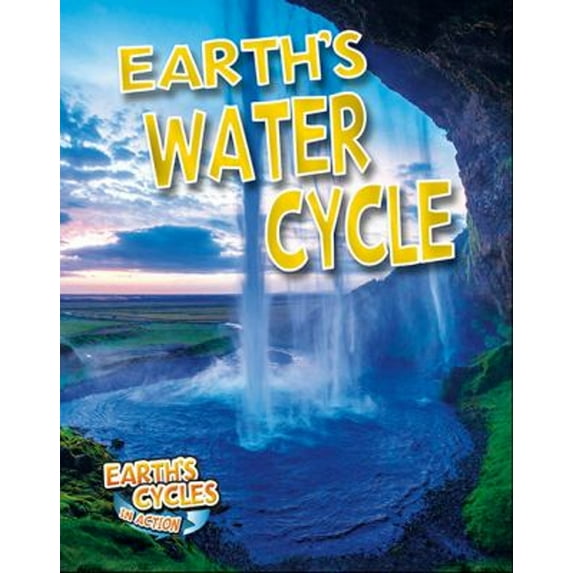 Pre-Owned Earth's Water Cycle (Hardcover) 9780778706175