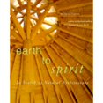 thumbnail image 1 of Pre-Owned Earth to Spirit (Hardcover) 0811807029 9780811807029, 1 of 1