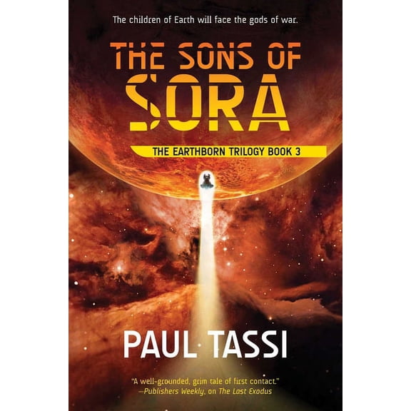 Earthborn Trilogy: The Sons of Sora : The Earthborn Trilogy, Book 3 (Paperback)