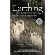 Earthing (2nd Edition): The Most Important Health Discovery Ever! (Hardcover)