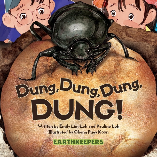 Earthkeepers Dung, Dung, Dung, DUNG!, Book 1, (Paperback)