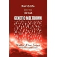 thumbnail image 1 of Earthlife After the Great Genetic Meltdown, (Paperback), 1 of 1