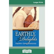Earthly Delights A Corinna Chapman Mystery 16pt Large Print Edition, Paperback