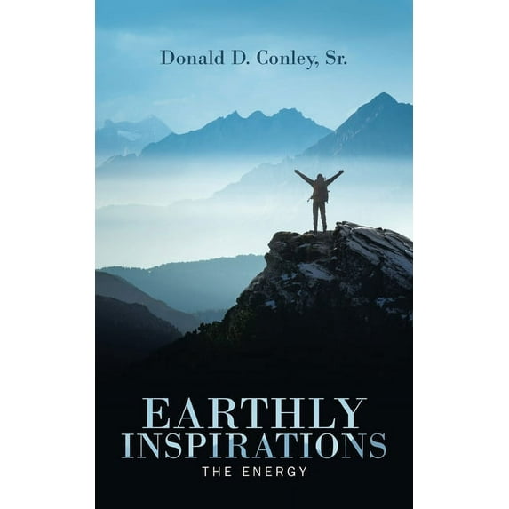 Earthly Inspirations: The Energy (Paperback)