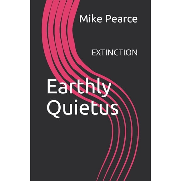 Earthly Quietus (Paperback)