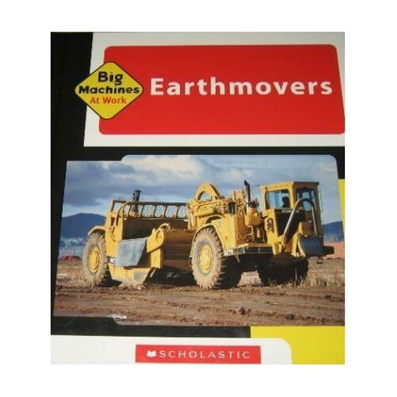 Pre-Owned Earthmovers (Big Machines at Work) (Hardcover) 043965047X 9780439650472