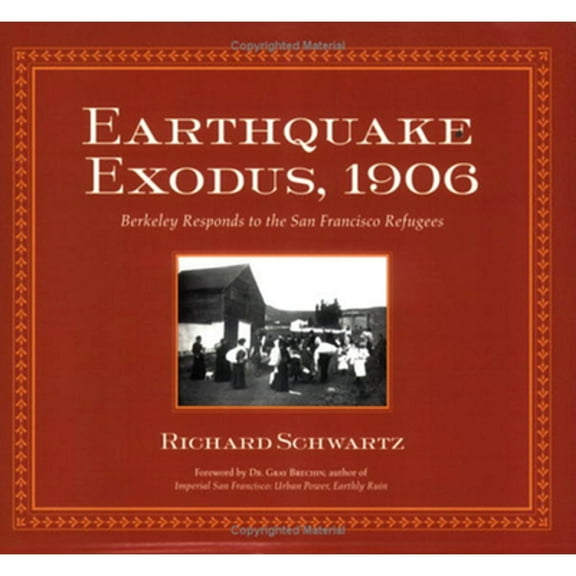 Earthquake Exodus, 1906 (Paperback)