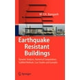 thumbnail image 1 of Earthquake Resistant Buildings: Dynamic Analyses, Numerical Computations, Codified Methods, Case Studies and Examples, (Hardcover), 1 of 1