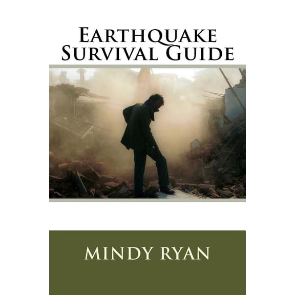 Earthquake Survival Guide