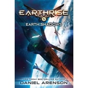 Earthrise Earth Shadows Earthrise Book 5 Paperback