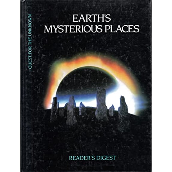 Pre-Owned Earth's Mysterious Places (Quest for the Unknown), 9780895774705, 0895774704, Hardcover, First Edition edition
