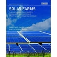 thumbnail image 1 of Earthscan Expert: Solar Farms: The Earthscan Expert Guide to Design and Construction of Utility-Scale Photovoltaic Systems (Hardcover), 1 of 1