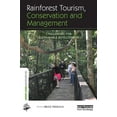 thumbnail image 1 of Earthscan Forest Library Rainforest Tourism, Conservation and Management: Challenges for Sustainable Development, (Paperback), 1 of 2