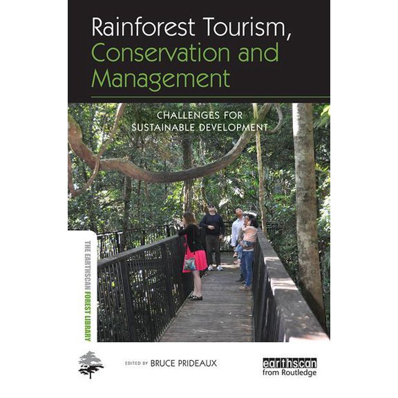 Earthscan Forest Library Rainforest Tourism, Conservation and Management: Challenges for Sustainable Development, (Paperback)