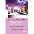 thumbnail image 1 of Earthscan Science in Society Cities and the Knowledge Economy: Promise, Politics and Possibilities, (Paperback), 1 of 1