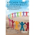 thumbnail image 1 of Earthscan Tools for Community Planning Kitchen Table Sustainability: Practical Recipes for Community Engagement with Sustainability, (Hardcover), 1 of 1