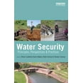 thumbnail image 1 of Earthscan Water Text Water Security: Principles, Perspectives and Practices, (Paperback), 1 of 1