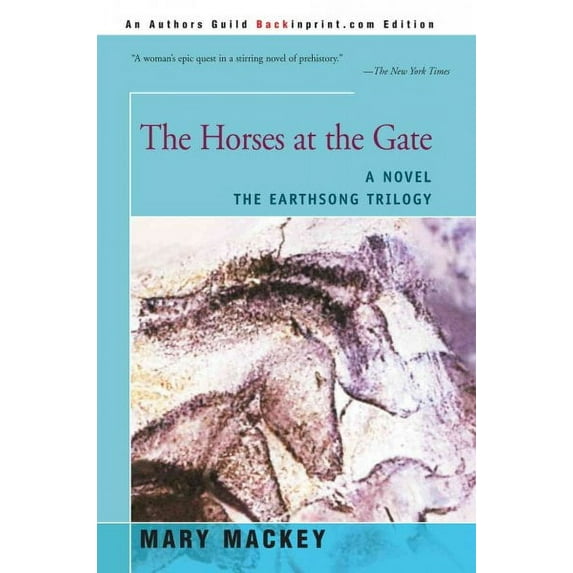 Earthsong Trilogy: The Horses at the Gate (Paperback)