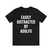 Easily Distracted By Adolfo Shirt