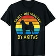 thumbnail image 1 of Easily Distracted By Akitas Vintage Funny Dog Akita T-Shirt men and women can wear, black, white, gifts, 1 of 4
