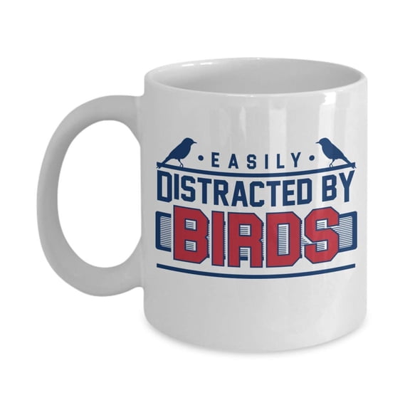 Easily Distracted By Birds Bird Watching Coffee & Tea Gift Mug Cup, Stuff, Ornament, Supplies, Accessories, Items, Things And Gag Gifts For Birder, Bird-watcher, Birding Enthusiast & Lover Of Birds