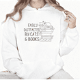 thumbnail image 1 of "Easily Distracted By Cats & Books" Humorous Graphic Tee T-Shirt Print Top Casual Hooded long-sleeved White S-2XL, 1 of 6