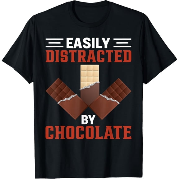 Easily Distracted By Chocolate T-Shirt