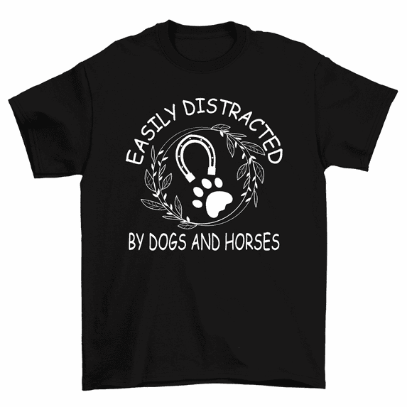 Easily Distracted By Dogs And Horses T-Shirt Cool Animals Tee Men Women