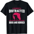 thumbnail image 1 of Easily Distracted By Dogs And Horses T-Shirt, 1 of 4