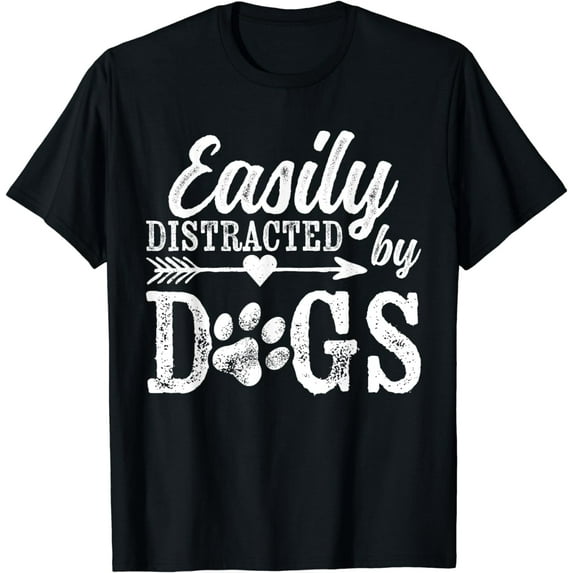 Easily Distracted By Dogs Funny Vintage Dog Lover Mom Saying T-Shirt