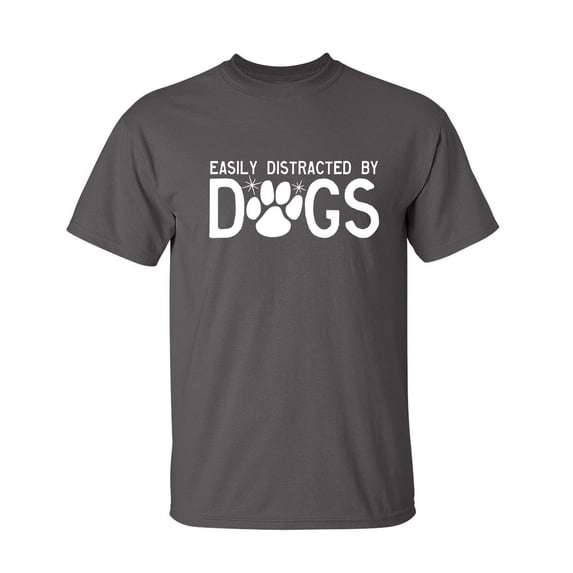Easily Distracted By Dogs Sarcastic Humor Graphic Novelty Funny Youth T Shirt