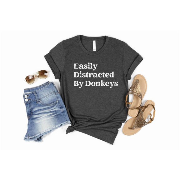 Easily Distracted By Donkeys T-Shirt: Animal Lover, F6632 All Size S-5Xl