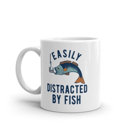 Easily Distracted By Fish Mug Funny Fishing Hook Catch Graphic Novelty Coffee Cup - 11oz