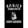 thumbnail image 1 of Easily Distracted By German Shepherds : Animal Nature Collection (Paperback), 1 of 1