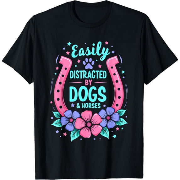 Easily Distracted By Horses and Dogs Equestrian T-Shirt